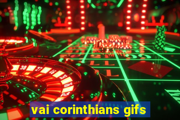 vai corinthians gifs